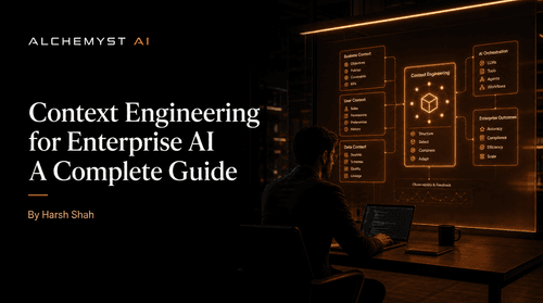 Context Engineering for Enterprise AI: A Complete Guide